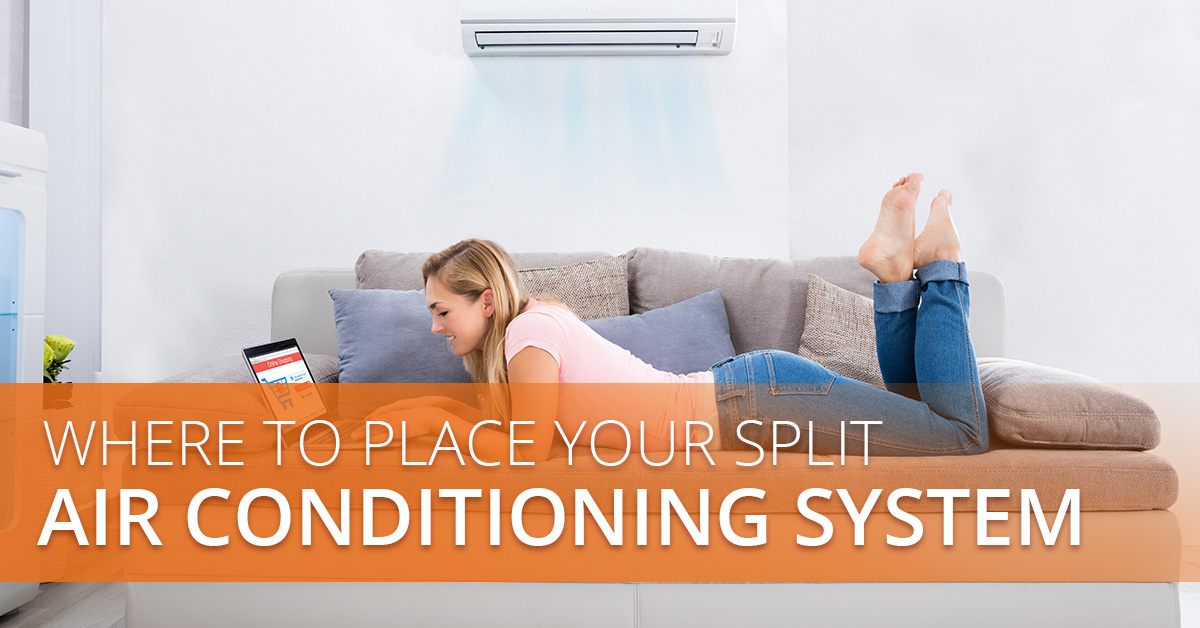 Where-To-Place-Your-Split-Air-Conditioning-System-5bbe13ed2ea5d