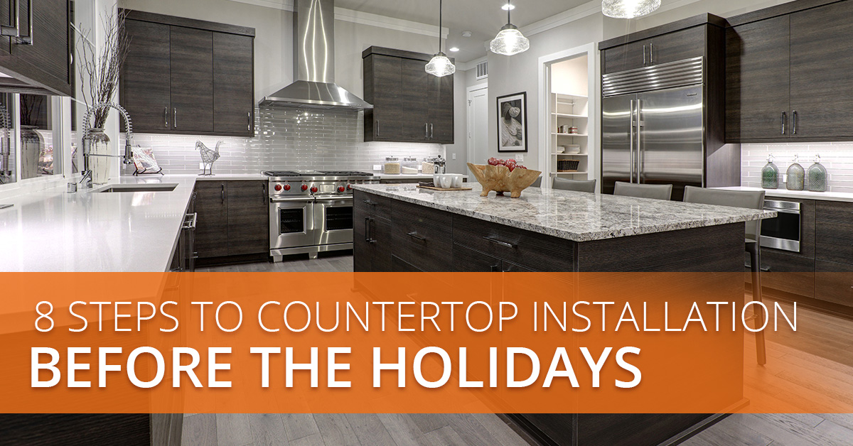 8-Steps-To-Countertop-Installation-Before-The-Holidays-5c0fd4419f3c7